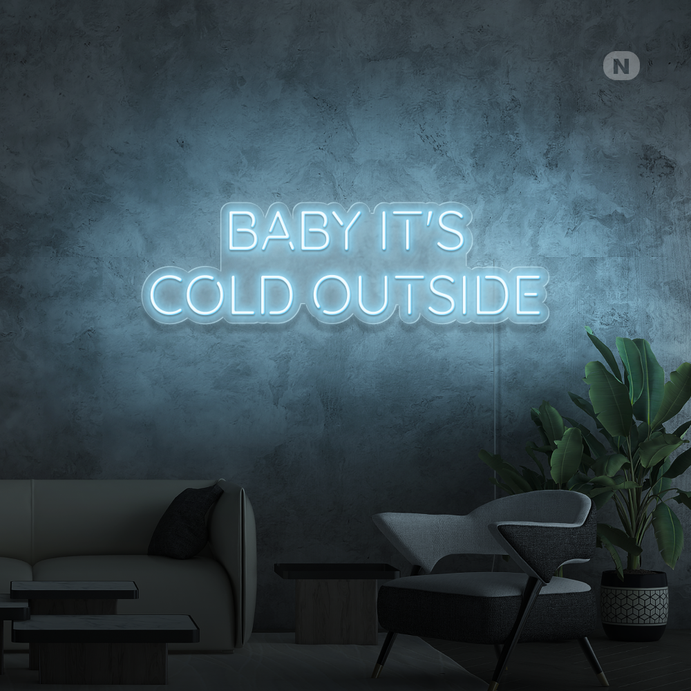 Neonskilt Baby It's Cold Outside