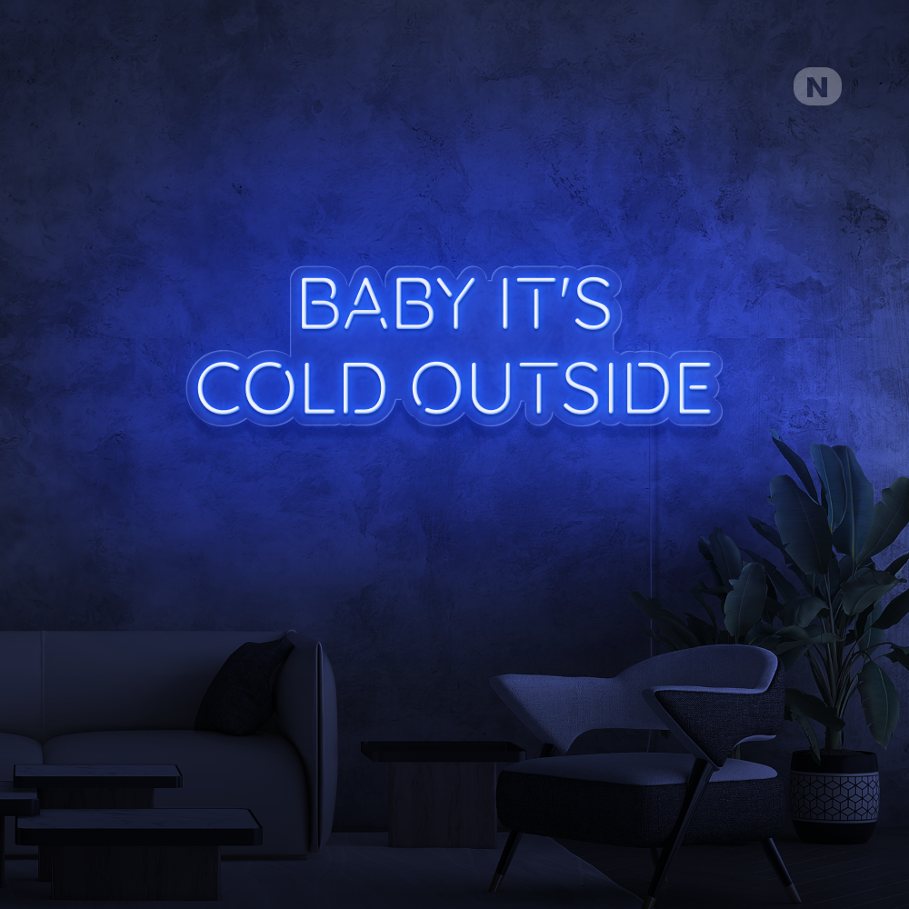 Neonskilt Baby It's Cold Outside